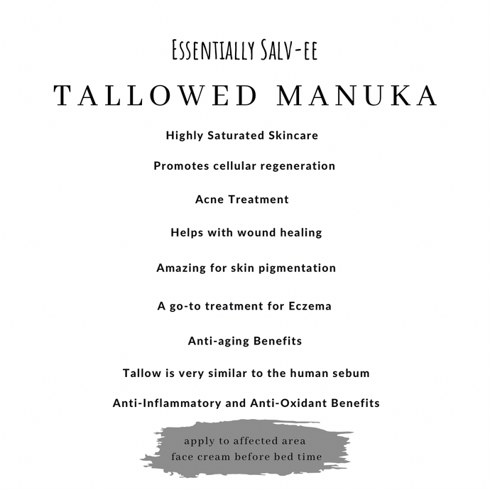 Tallowed Manuka